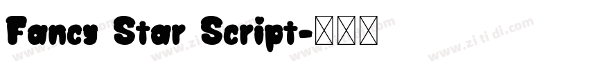 Fancy Star Script字体转换 Fancy Star Script字体转换